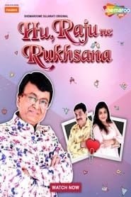 Hu Raju Ne Rukhsana</b> saison 01 