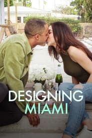 Designing Miami series tv