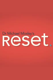 Dr Michael Mosley's Reset series tv