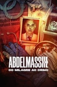 Abdelmassih: Do Milagre ao Crime</b> saison 01 