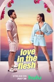 Love in the Flesh series tv