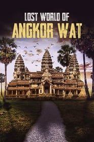 Lost World of Angkor Wat series tv