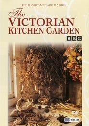 The Victorian Kitchen Garden 1987</b> saison 01 