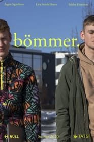 Bömmer saison 01 episode 04  streaming