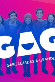 GAG - Gargalhadas à Grande 2020</b> saison 01 