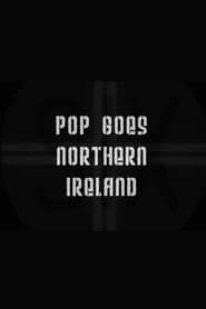 Pop Goes Northern Ireland series tv