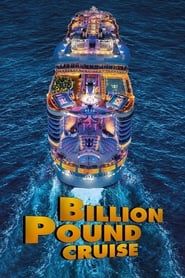 Billion Pound Cruise series tv
