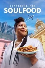 Searching for Soul Food series tv