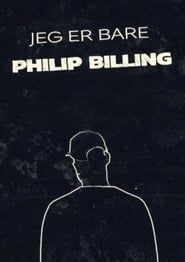 Jeg er bare Philip Billing series tv