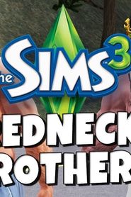 Redneck Brothers - The Sims 3 (2014)