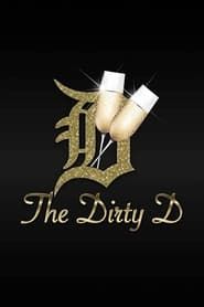 The Dirty D 2022</b> saison 02 