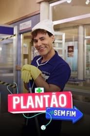 Plantão Sem Fim series tv