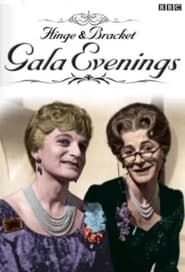 Hinge & Bracket Gala Evenings series tv