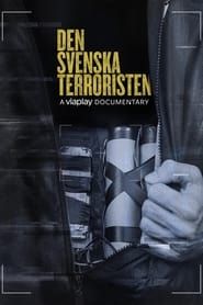 Den Svenska Terroristen</b> saison 01 