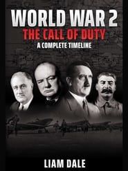 World War 2 - The Call of Duty: A Complete Timeline series tv