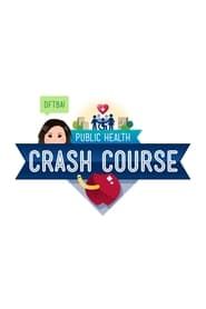 Crash Course Public Health series tv