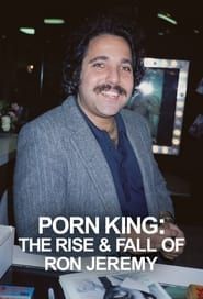 Porn King: The Rise & Fall of Ron Jeremy 2022</b> saison 01 
