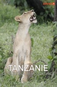 Tanzanie, la nature à l'état sauvage series tv