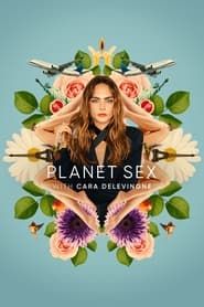 Planet Sex with Cara Delevingne series tv