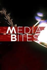 Media Bites series tv
