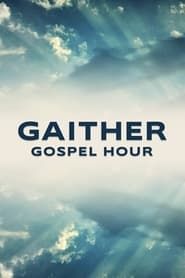 Gaither Gospel Hour series tv