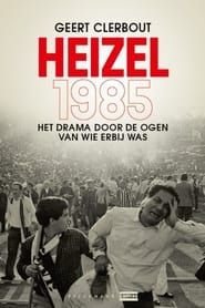 Heizel 1985 series tv