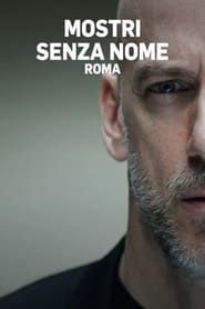 Mostri senza nome - Roma series tv