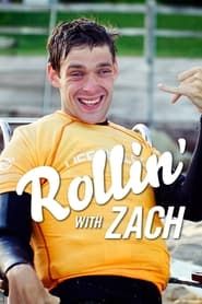 Rollin with Zach (2011)