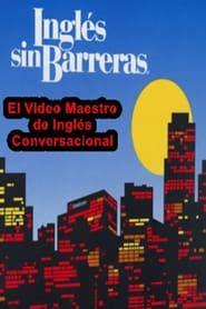 Inglés sin Barreras (2007) 2007</b> saison 01 