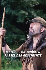 Mythos - Die größten Rätsel der Geschichte series tv