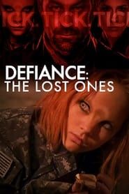 Defiance: The Lost Ones</b> saison 01 