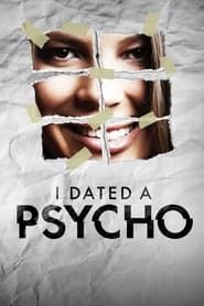 I Dated a Psycho series tv