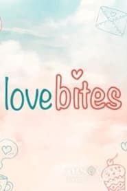 Love Bites</b> saison 01 