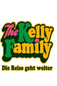 The Kelly Family – Die Reise geht weiter series tv