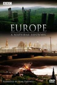 Europe: A Natural History series tv