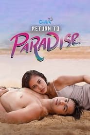 Return to Paradise</b> saison 01 