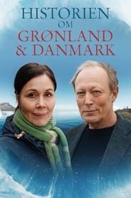 Historien om Grønland og Danmark</b> saison 01 