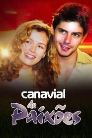 Canavial de Paixões</b> saison 01 