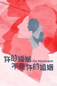 On Marriage</b> saison 01 