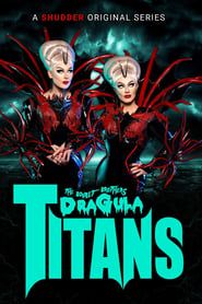 The Boulet Brothers' Dragula: Titans series tv