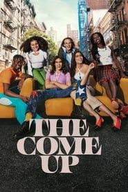 The Come Up series tv