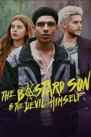 The Bastard Son & the Devil Himself series tv