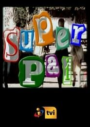 Super Pai series tv