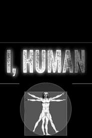 I, Human series tv