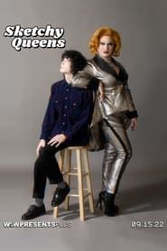 Sketchy Queens series tv