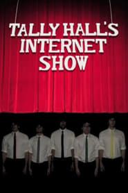 Tally Hall's Internet Show</b> saison 001 