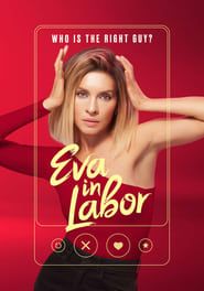 Eva in Labor series tv