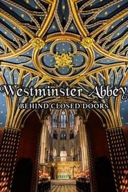 Westminster Abbey: Behind Closed Doors series tv