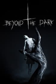 Beyond the Dark</b> saison 01 
