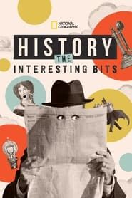 History: The Interesting Bits series tv